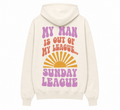 My Man Is Out of My League Zip Hoodie