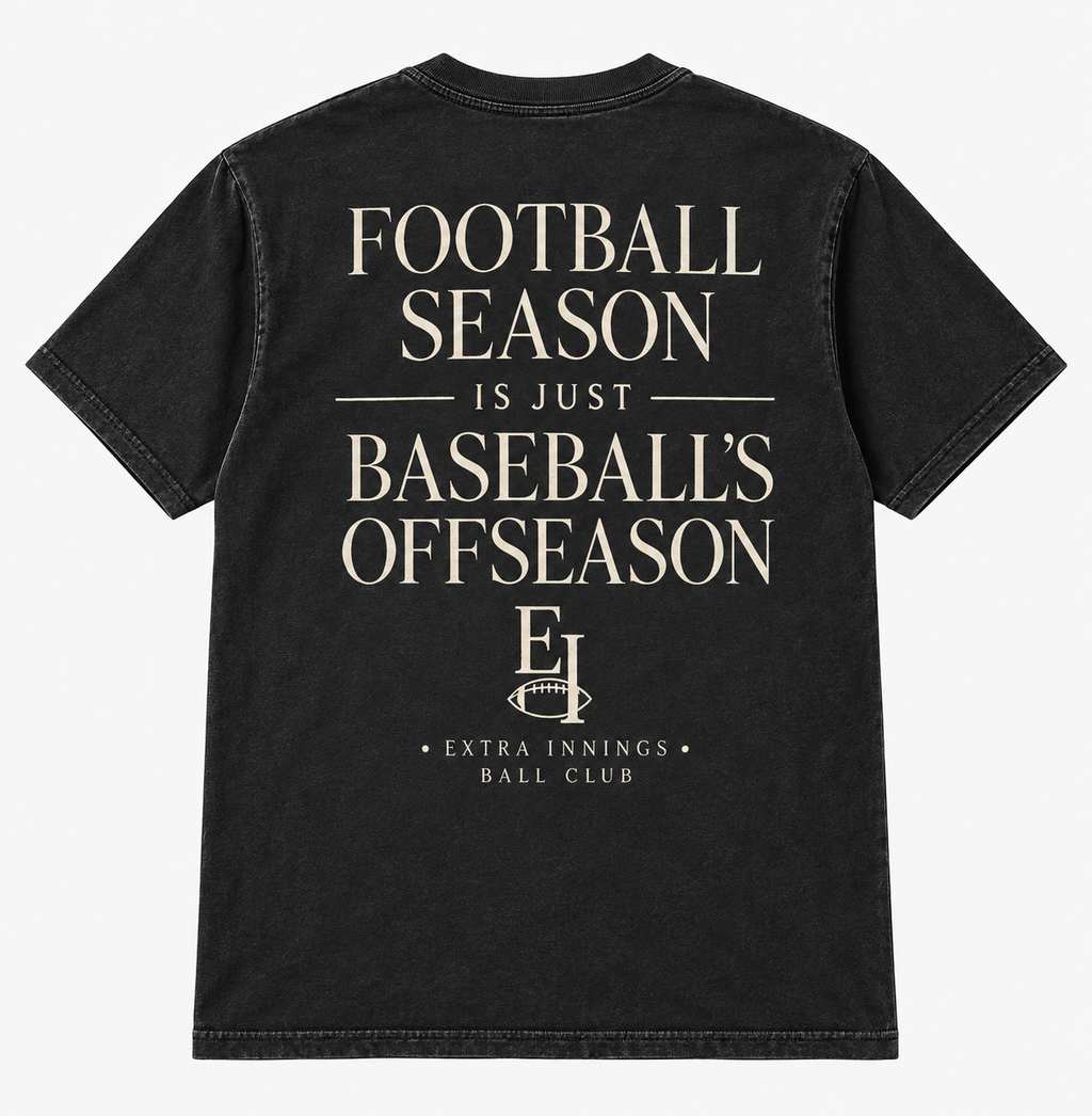 Football Season Is Just Baseball’s Offseason Tee