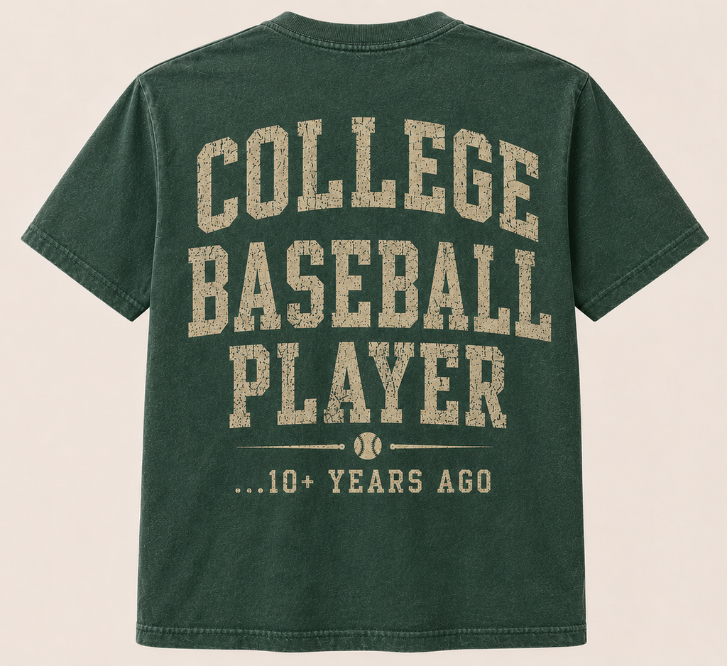 College Baseball Player — 10+ Years Ago Tee (Green)
