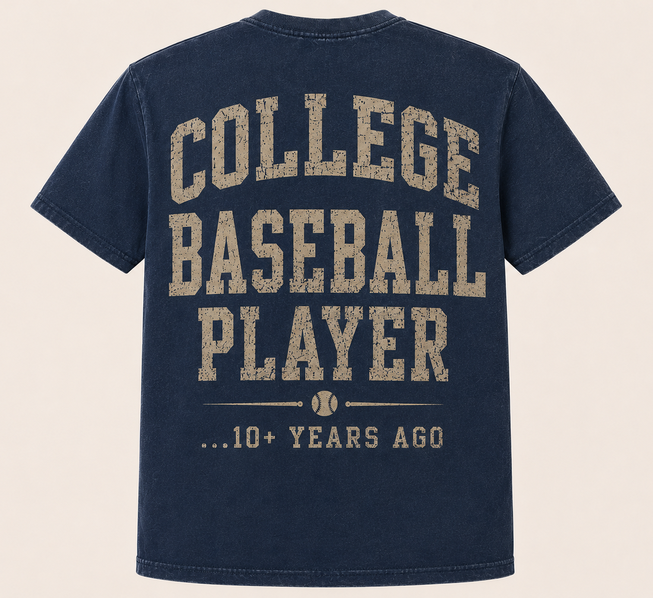 College Baseball Player — 10+ Years Ago Tee (Navy)